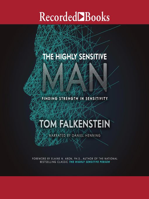 Title details for The Highly Sensitive Man by Tom Falkenstein - Wait list